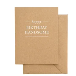 Hot Sugar Paper Happy Birthday Handsome Card